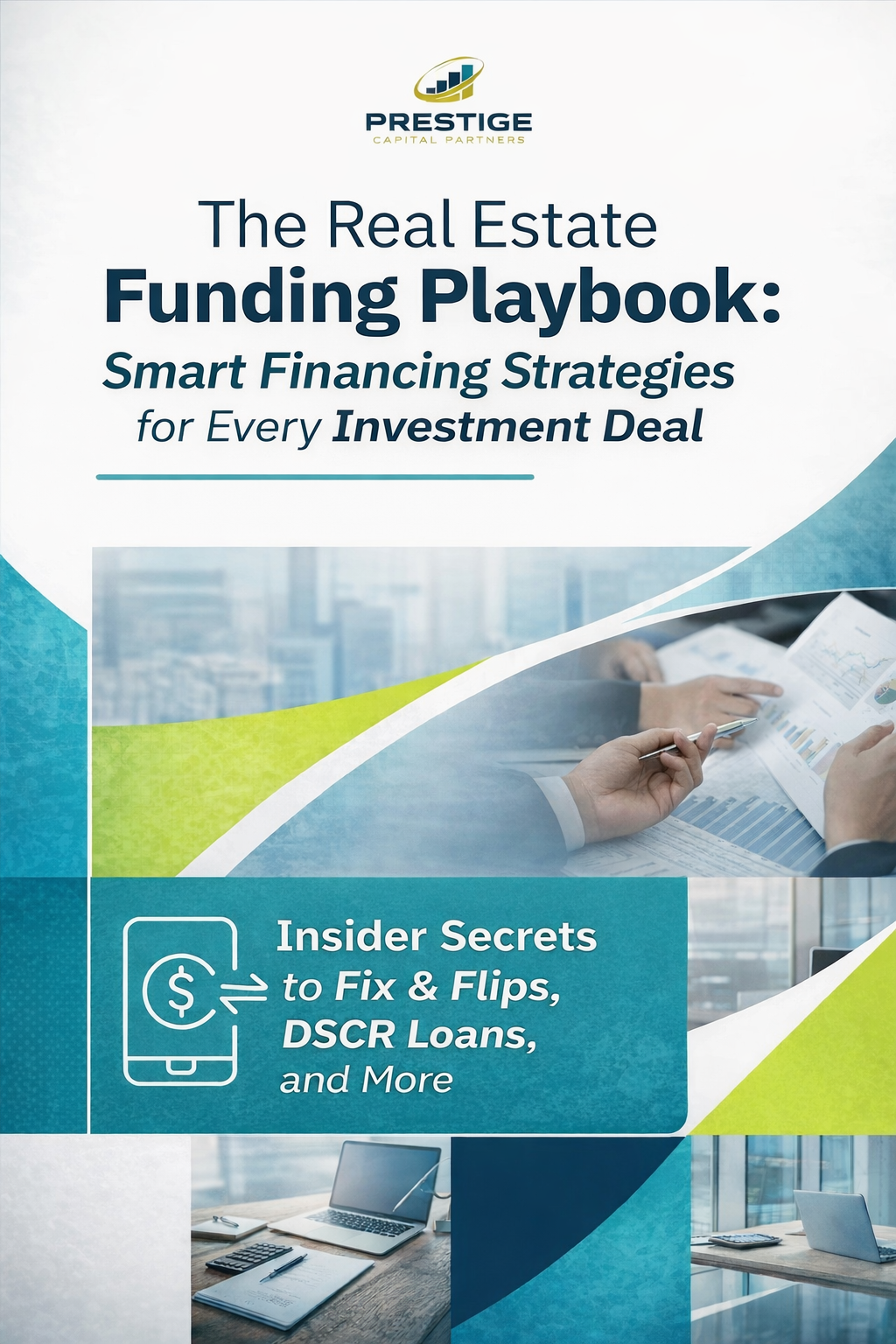The Real Estate Funding Playbook