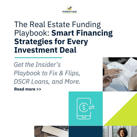 📙 The Real Estate Funding Playbook: Smart Financing Strategies for Every Investment Deal